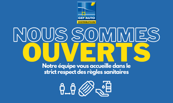 Votre magasin Gef'Auto est ouvert